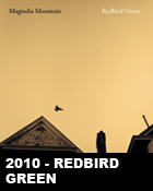 Magnolia Mountain - "Redbird Green" (2010)
